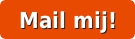 Mail mij! button